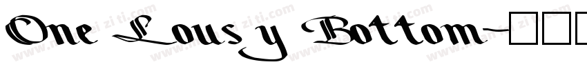 One Lousy Bottom字体转换